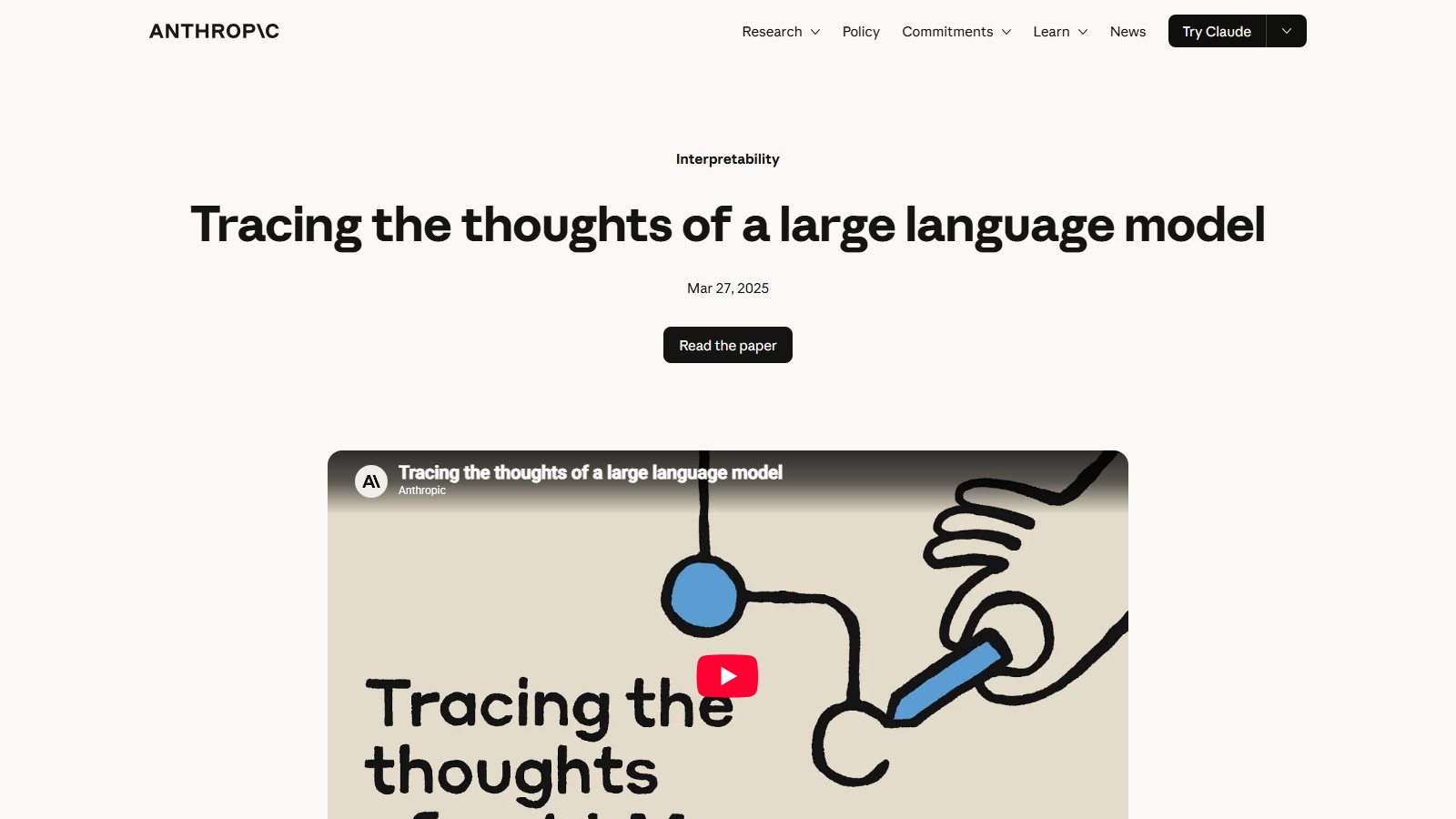 Anthropic research page under the Interpretability label, headline 'Tracing the thoughts of a large language model' dated Mar 27, 2025, a 'Read the paper' button, and an embedded video thumbnail with a hand-drawn circuit diagram